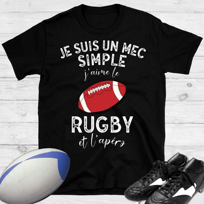 Je suis un mec simple j'aime le rugby et l'apéro T-shirt