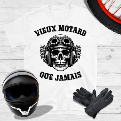 Vieux mortard que jamais T-shirt