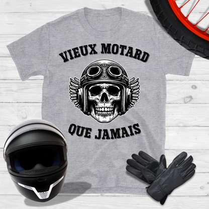 Vieux mortard que jamais T-shirt