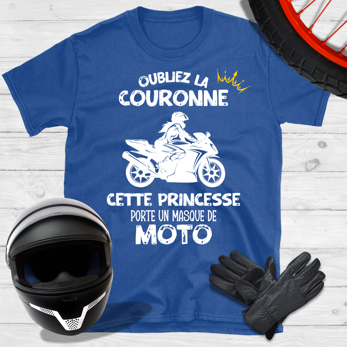 Oubliez la couronne cette princesse porte un masque de Moto T-shirt