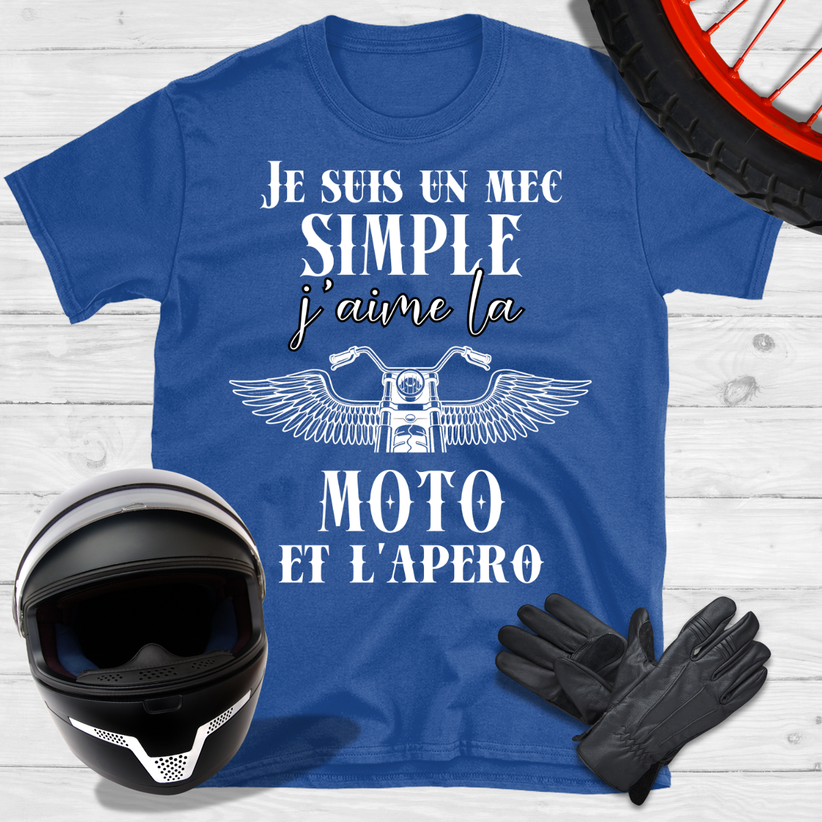 Je suis un mec simple j'aime la moto et l'apero T-shirt