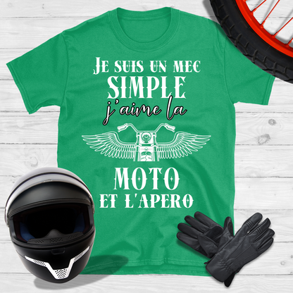 Je suis un mec simple j'aime la moto et l'apero T-shirt