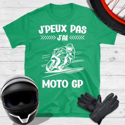 Je peux pas j'ai Moto GP T-shirt