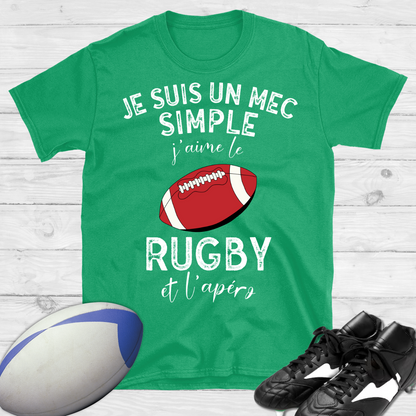 Je suis un mec simple j'aime le rugby et l'apéro T-shirt